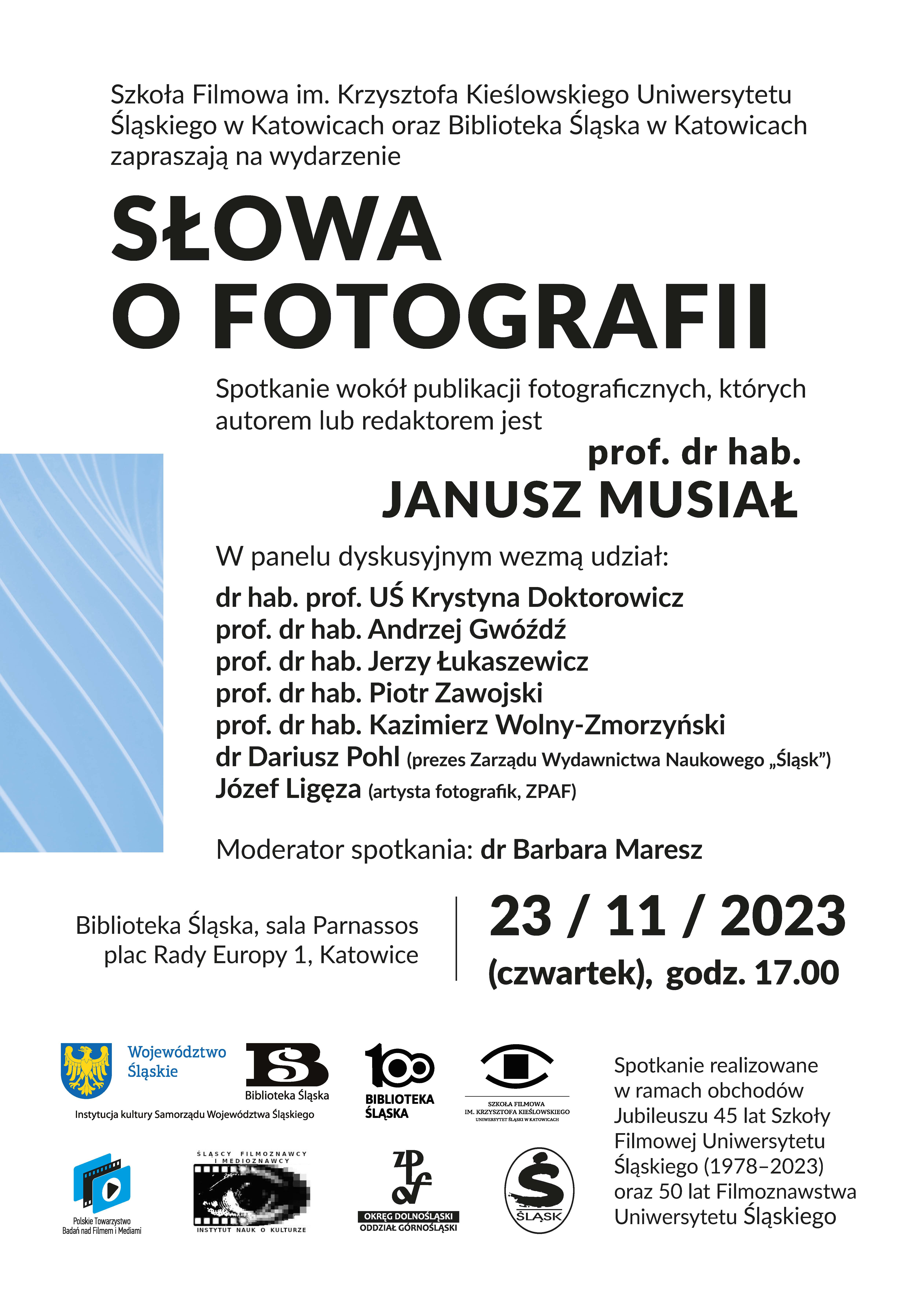 Zapraszamy na spotkanie z prof. Januszem Musiałem i jego fotograficzno-literacką twórczością.